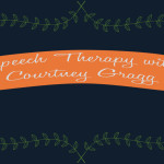 SLP Blogger Snippets: Speech Therapy with Courtney Gragg
